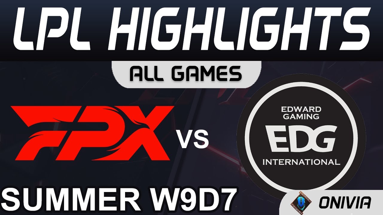 FPX vs EDG Highlights ALL GAMES LPL Summer Season 2021 W9D7 FunPlus Phoenix vs EDward Gaming by Oniv
