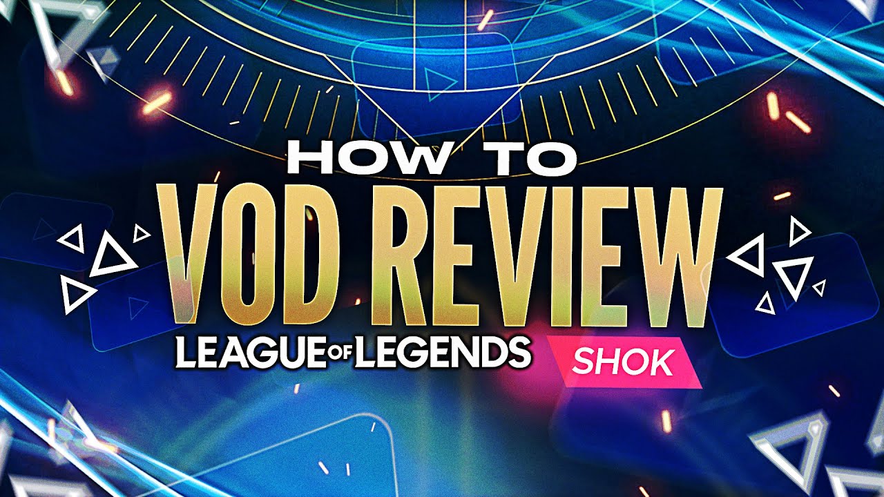 HOW TO VOD REVIEW IN LEAGUE OF LEGENDS AND IMPROVE FASTER