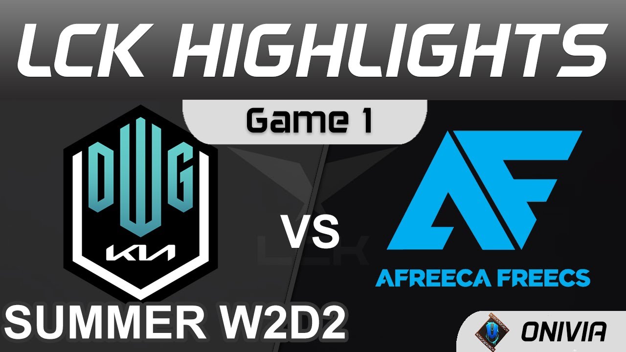 DK vs AF Highlights Game 1 LCK Summer Season 2021 W2D2 DWG KIA vs Afreeca Freecs by Onivia